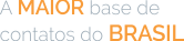A maior base de contatos do Brasil